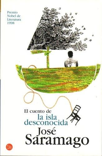 El cuento de la isla desconocida/ The Tale of the Unknown Island (Spanish language, 2002, Punto de Lectura)