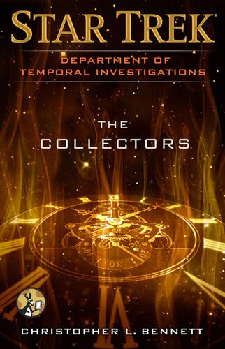 Christopher L. Bennett: The Collectors (EBook, 2014, Pocket Books)