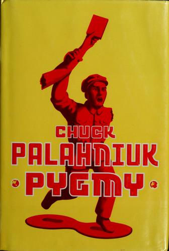 Pygmy (2009, Doubleday)