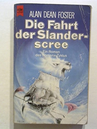 Alan Dean Foster: Die Fahrt der Slanderscree (Paperback)