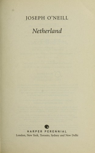 Joseph O'Neill: Netherland (2008, Fourth Estate)