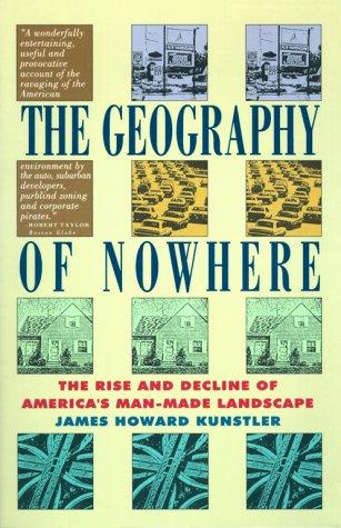 James Howard Kunstler: Geography of Nowhere (Paperback, 1994, Free Press)