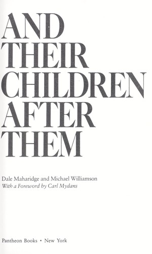 Dale Maharidge: And their children after them (1989, Pantheon Books)