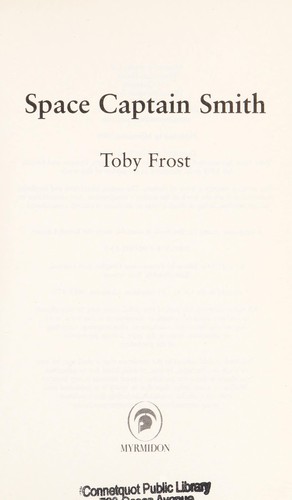 Space Captain Smith (2008, Myrmidon)