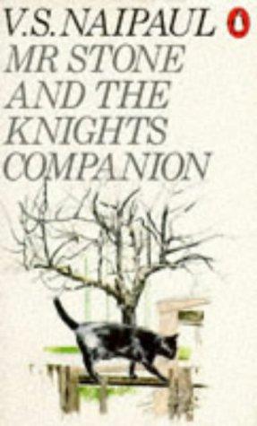 V. S. Naipaul: Mr. Stone and the Knights Companion (1977, Penguin (Non-Classics))