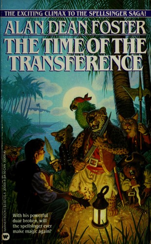 Alan Dean Foster: Time of the Transference (Spellsinger, No 6) (1987, Warner Books)