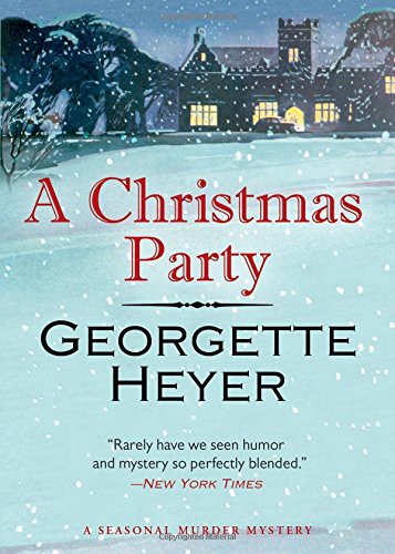 Georgette Heyer: A Christmas Party (Paperback, 2016, Sourcebooks Landmark)