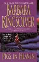 Barbara Kingsolver: Pigs in heaven (1993, HarperCollins)