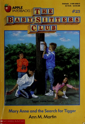 Ann M. Martin: Mary Anne and the Search for Tigger (The Baby-Sitters Club #25) (Paperback, 1989, Scholastic Trade)