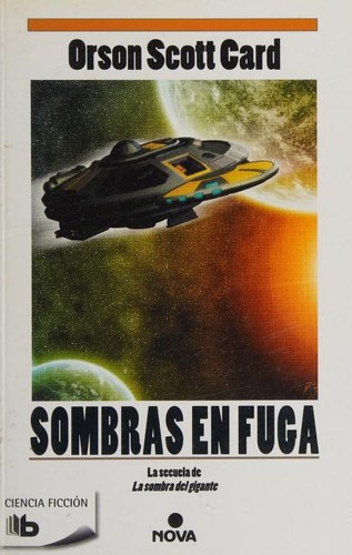 Orson Scott Card: Sombras en fuga (Spanish language, 2015, B)