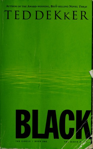 Ted Dekker: Black (2005, Thomas Nelson)