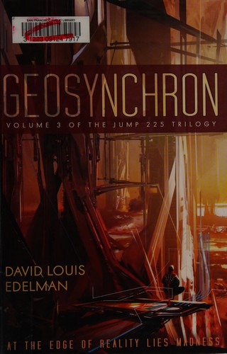 David Louis Edelman: Geosynchron (2010, Pyr)