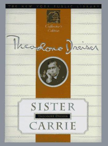 Theodore Dreiser: Sister Carrie (1997, Doubleday)