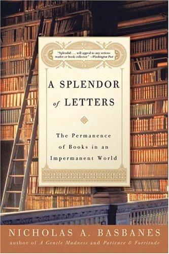 A Splendor of Letters (Paperback, 2004, Harper Perennial)