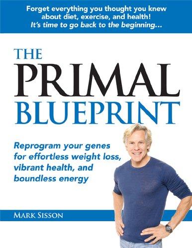 Mark Sisson: The Primal Blueprint (Hardcover, 2009, Primal Nutrition, Inc)