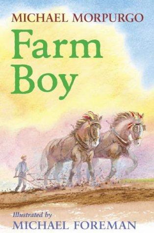 Michael Morpurgo: Farm Boy (Paperback, 1999, Collins)