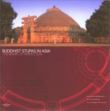 Bill Wassman: Buddhist stupas in Asia (2001, Lonely Planet Publications)