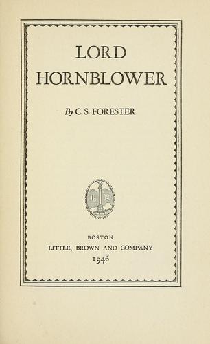 C. S. Forester: Lord Hornblower (1946, Little, Brown and company)