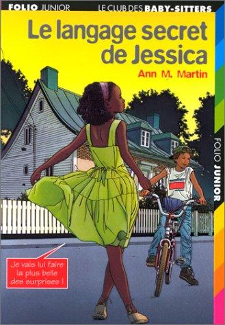 Ann M. Martin: Le Langage secret de Jessica (Paperback, French language, 1999, Gallimard)