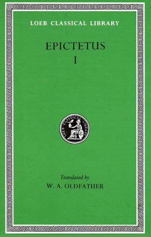 Epictetus: Discourses, Books 1-2 (Hardcover, 1925, Loeb Classical Library)