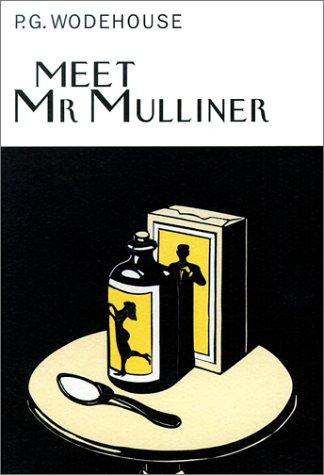 P. G. Wodehouse: Meet Mr. Mulliner (2002, Overlook Press)