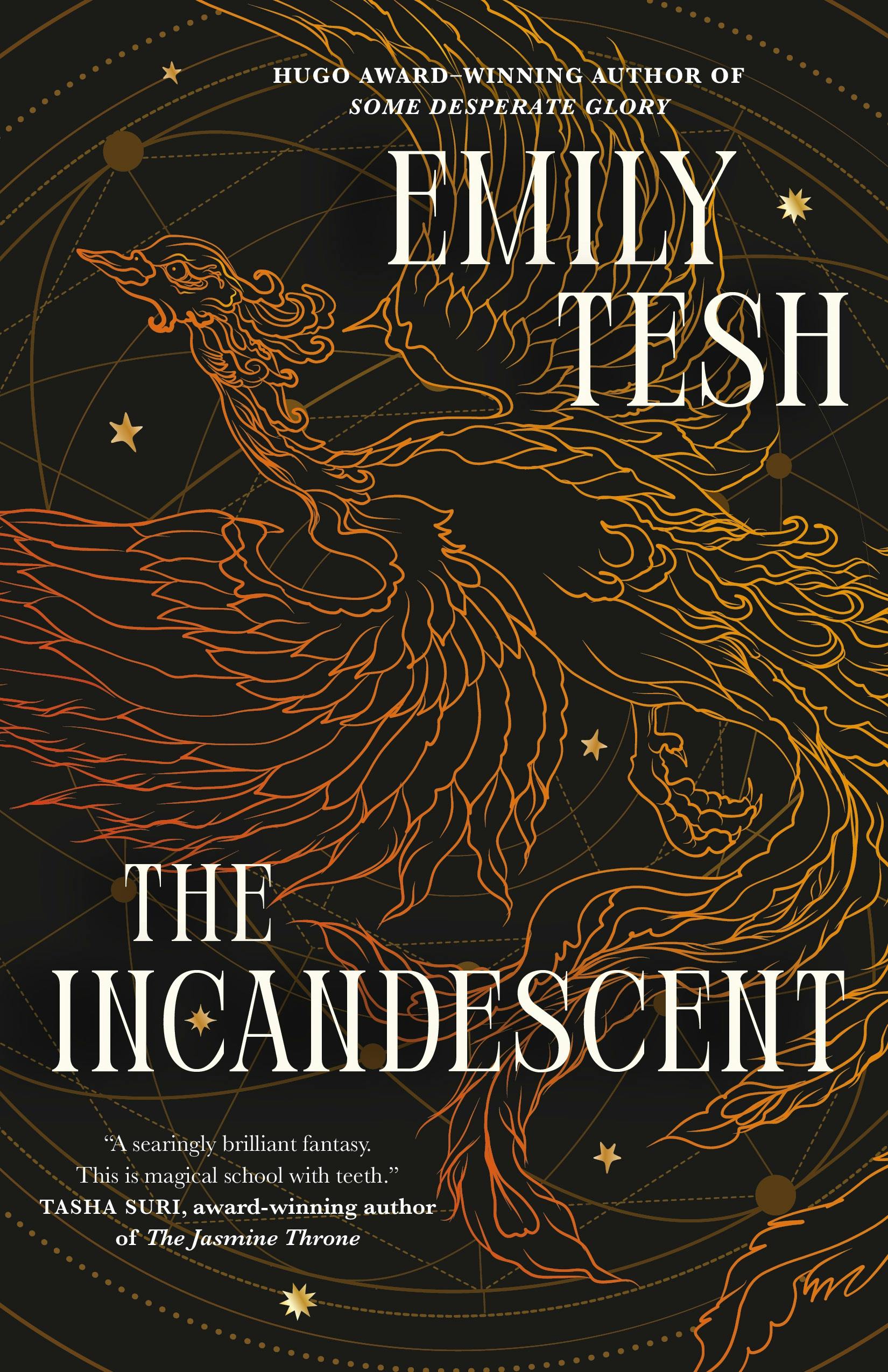 Emily Tesh: The Incandescent (Hardcover, 2025, Tor Books)