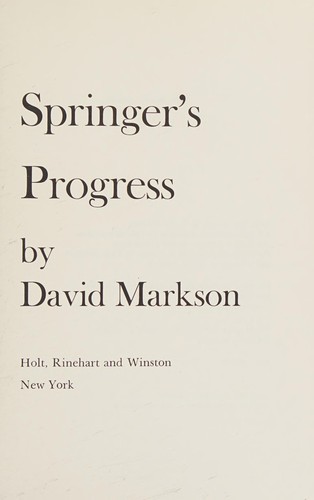 Springer's progress (1977, Holt, Rinehart and Winston)