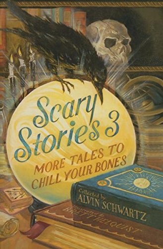 Alvin Schwartz: Scary Stories 3 (Hardcover, 2011, Perfection Learning)