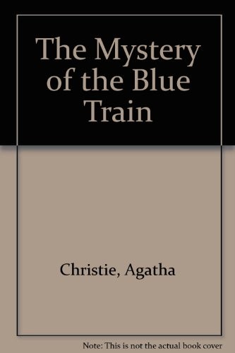 Agatha Christie: The Mystery of the Blue Train (Hardcover, 1999, Amereon Limited)