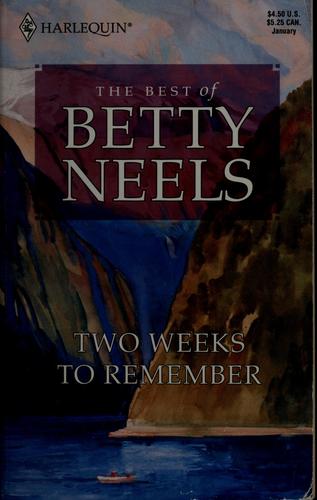 Betty Neels: Two weeks to remember (1986, Harlequin)