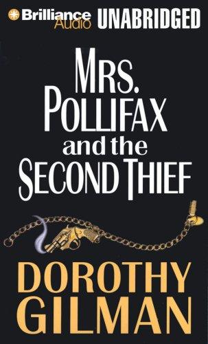 Dorothy Gilman: Mrs. Pollifax & the Second Thief (AudiobookFormat, 2008, Brilliance Audio on MP3-CD)