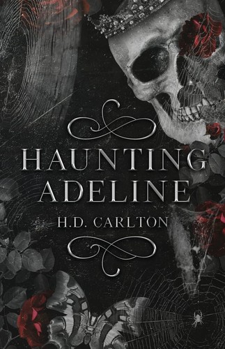 H. D. Carlton: Haunting Adeline (Paperback, 2021, Hailey Carlton)