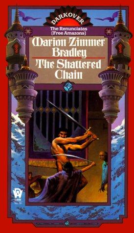 The Shattered Chain (Paperback, 1976, DAW)
