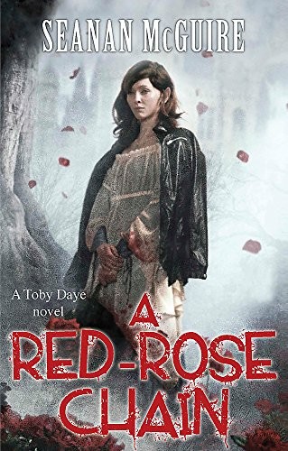 A Red Rose Chain (Toby Daye) (Paperback, 2001, Corsair)