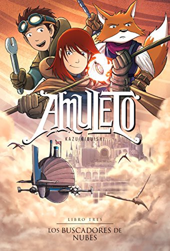 Kazu Kibuishi, Ediciones Lariviere: Amuleto 3 (Paperback, 2017, Zagier & Urruty Pubns)