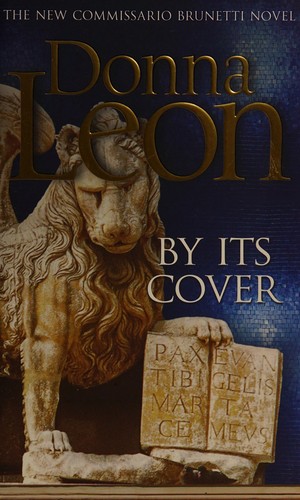 Donna Leon: By its cover (2014, Atlantic Monthly Press)