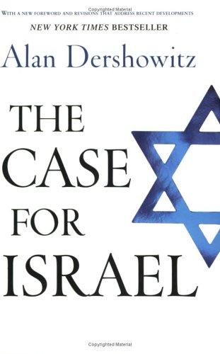 The case for Israel (2003, Wiley)