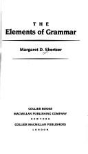 Margaret D. Shertzer: The elements of grammar (1986, Collier Books, Collier Macmillan)