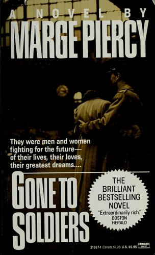 Marge Piercy: Gone to soldiers (1988, Ballantine Books)