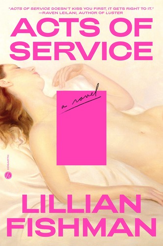 Acts of Service (Hardcover, 2022, Hogarth Press)