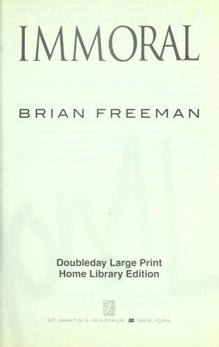 Brian Freeman: Immoral (2005, St. Martin's Minotaur)