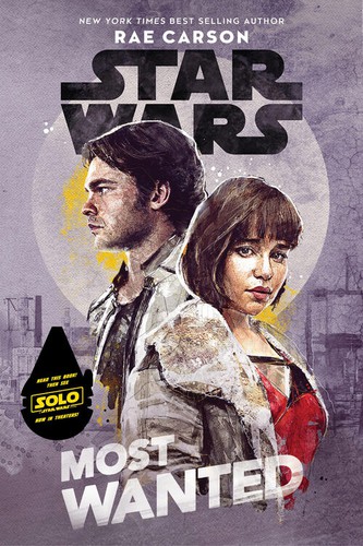 Star Wars: Most Wanted (2018, Disney Lucasfilm Press)