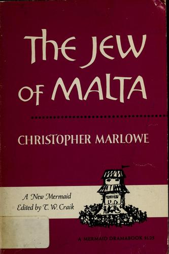 Christopher Marlowe: The Jew of Malta (1967, Hill and Wang)