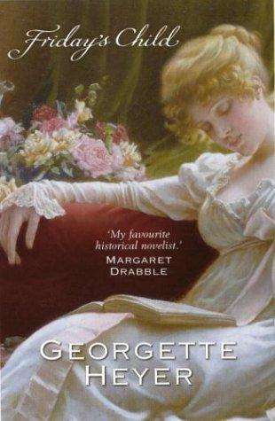 Georgette Heyer: Friday's Child (Paperback, 2004, ARROW (RAND))