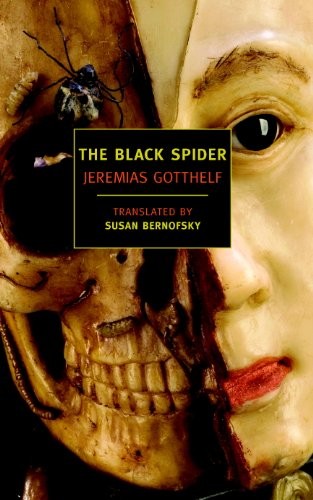 Jeremias Gotthelf: The Black Spider (New York Review Books Classics) (2013, NYRB Classics)