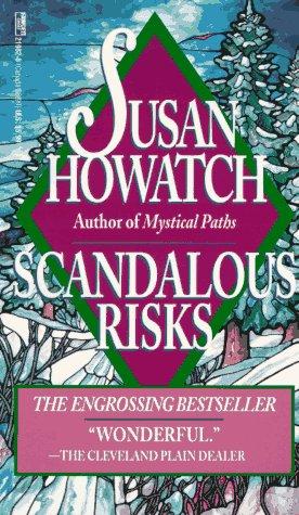 Susan Howatch: Scandalous Risks (1991, Fawcett)