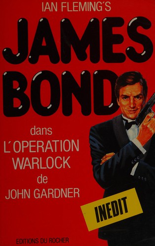 Gardner, John: L'opération Warlock (French language, 1992, Ed. du Rocher)