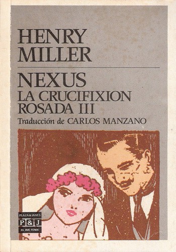 Henry Miller: Nexus (Paperback, Spanish language, Plaza & Janes)