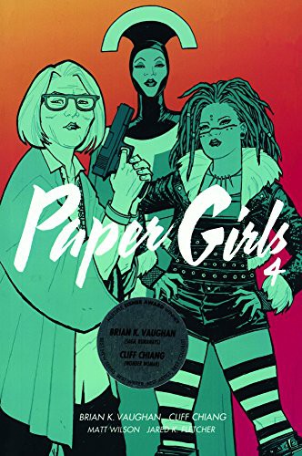 Paper Girls, Volume 4 (Hardcover, 2018, Turtleback Books)