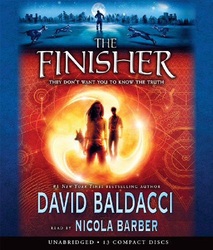 Nicola Barber, David Baldacci: The Finisher (AudiobookFormat, 2014, Scholastic Inc.)